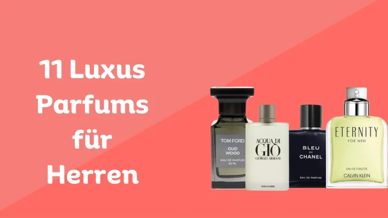 Top 11 Luxus Parfums für Herren 2024: Elegante Düfte für das moderne Gentleman